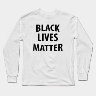 BLACK LIVES MATTER Long Sleeve T-Shirt